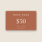 HAUS HAUS Gift Card